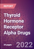Thyroid Hormone Receptor Alpha Drugs in Development by Therapy Areas and Indications, Stages, MoA, RoA, Molecule Type and Key Players- Product Image