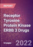 Receptor Tyrosine Protein Kinase ERBB 3 Drugs in Development by Therapy Areas and Indications, Stages, MoA, RoA, Molecule Type and Key Players- Product Image