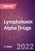 Lymphotoxin Alpha Drugs in Development by Therapy Areas and Indications, Stages, MoA, RoA, Molecule Type and Key Players- Product Image
