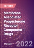 Membrane Associated Progesterone Receptor Component 1 Drugs in Development by Therapy Areas and Indications, Stages, MoA, RoA, Molecule Type and Key Players- Product Image