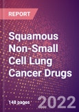 Squamous Non-Small Cell Lung Cancer Drugs in Development by Stages, Target, MoA, RoA, Molecule Type and Key Players- Product Image