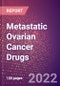 Metastatic Ovarian Cancer Drugs in Development by Stages, Target, MoA, RoA, Molecule Type and Key Players - Product Thumbnail Image