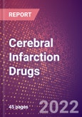 Cerebral Infarction Drugs in Development by Stages, Target, MoA, RoA, Molecule Type and Key Players- Product Image