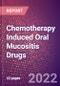 Chemotherapy Induced Oral Mucositis Drugs in Development by Stages, Target, MoA, RoA, Molecule Type and Key Players - Product Thumbnail Image