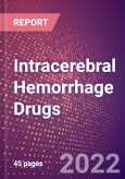 Intracerebral Hemorrhage Drugs in Development by Stages, Target, MoA, RoA, Molecule Type and Key Players- Product Image