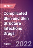 Complicated Skin and Skin Structure Infections Drugs in Development by Stages, Target, MoA, RoA, Molecule Type and Key Players- Product Image