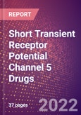 Short Transient Receptor Potential Channel 5 Drugs in Development by Therapy Areas and Indications, Stages, MoA, RoA, Molecule Type and Key Players- Product Image