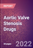 Aortic Valve Stenosis Drugs in Development by Stages, Target, MoA, RoA, Molecule Type and Key Players- Product Image