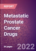 Metastatic Prostate Cancer Drugs in Development by Stages, Target, MoA, RoA, Molecule Type and Key Players- Product Image