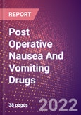 Post Operative Nausea And Vomiting Drugs in Development by Stages, Target, MoA, RoA, Molecule Type and Key Players- Product Image