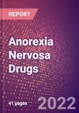 Anorexia Nervosa Drugs in Development by Stages, Target, MoA, RoA, Molecule Type and Key Players- Product Image