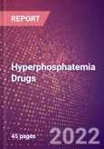 Hyperphosphatemia Drugs in Development by Stages, Target, MoA, RoA, Molecule Type and Key Players- Product Image