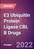 E3 Ubiquitin Protein Ligase CBL B Drugs in Development by Therapy Areas and Indications, Stages, MoA, RoA, Molecule Type and Key Players- Product Image