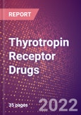Thyrotropin Receptor Drugs in Development by Therapy Areas and Indications, Stages, MoA, RoA, Molecule Type and Key Players- Product Image