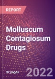 Molluscum Contagiosum Drugs in Development by Stages, Target, MoA, RoA, Molecule Type and Key Players- Product Image