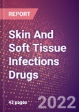 Skin And Soft Tissue Infections Drugs in Development by Stages, Target, MoA, RoA, Molecule Type and Key Players- Product Image