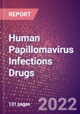 Human Papillomavirus Infections Drugs in Development by Stages, Target, MoA, RoA, Molecule Type and Key Players- Product Image