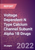 Voltage Dependent N Type Calcium Channel Subunit Alpha 1B Drugs in Development by Therapy Areas and Indications, Stages, MoA, RoA, Molecule Type and Key Players- Product Image