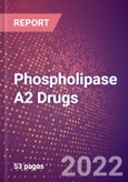Phospholipase A2 Drugs in Development by Therapy Areas and Indications, Stages, MoA, RoA, Molecule Type and Key Players- Product Image