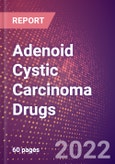 Adenoid Cystic Carcinoma Drugs in Development by Stages, Target, MoA, RoA, Molecule Type and Key Players- Product Image