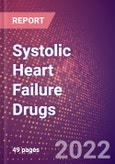 Systolic Heart Failure Drugs in Development by Stages, Target, MoA, RoA, Molecule Type and Key Players- Product Image