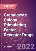 Granulocyte Colony Stimulating Factor Receptor Drugs in Development by Therapy Areas and Indications, Stages, MoA, RoA, Molecule Type and Key Players- Product Image