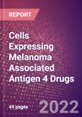 Cells Expressing Melanoma Associated Antigen 4 Drugs in Development by Therapy Areas and Indications, Stages, MoA, RoA, Molecule Type and Key Players- Product Image