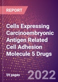 Cells Expressing Carcinoembryonic Antigen Related Cell Adhesion Molecule 5 Drugs in Development by Therapy Areas and Indications, Stages, MoA, RoA, Molecule Type and Key Players- Product Image