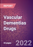 Vascular Dementias Drugs in Development by Stages, Target, MoA, RoA, Molecule Type and Key Players- Product Image