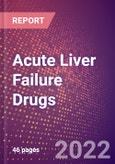Acute Liver Failure Drugs in Development by Stages, Target, MoA, RoA, Molecule Type and Key Players- Product Image