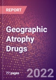 Geographic Atrophy Drugs in Development by Stages, Target, MoA, RoA, Molecule Type and Key Players- Product Image