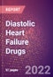 Diastolic Heart Failure Drugs in Development by Stages, Target, MoA, RoA, Molecule Type and Key Players - Product Thumbnail Image