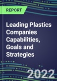 2022 Leading Plastics Companies Capabilities, Goals and Strategies- Product Image