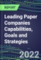 2022 Leading Paper Companies Capabilities, Goals and Strategies - Product Thumbnail Image
