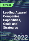 2022 Leading Apparel Companies Capabilities, Goals and Strategies- Product Image