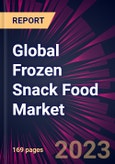 Global Frozen Snack Food Market 2023-2027- Product Image