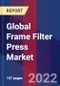 Global Frame Filter Press Market, By Type, Application & By Region - Forecast and Analysis 2022-2027 - Product Thumbnail Image