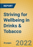 Striving for Wellbeing in Drinks & Tobacco- Product Image
