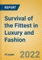 Survival of the Fittest in Luxury and Fashion - Product Thumbnail Image