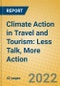 Climate Action in Travel and Tourism: Less Talk, More Action - Product Thumbnail Image