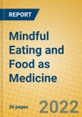 Mindful Eating and Food as Medicine- Product Image