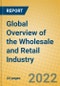 Global Overview of the Wholesale and Retail Industry - Product Thumbnail Image