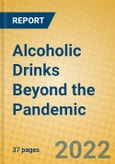 Alcoholic Drinks Beyond the Pandemic- Product Image