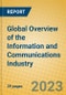 Global Overview of the Information and Communications Industry - Product Image