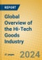 Global Overview of the Hi-Tech Goods Industry - Product Image