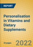 Personalisation in Vitamins and Dietary Supplements- Product Image