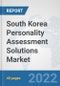 South Korea Personality Assessment Solutions Market: Prospects, Trends Analysis, Market Size and Forecasts up to 2027 - Product Thumbnail Image
