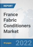 France Fabric Conditioners Market: Prospects, Trends Analysis, Market Size and Forecasts up to 2027- Product Image