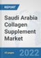 Saudi Arabia Collagen Supplement Market: Prospects, Trends Analysis, Market Size and Forecasts up to 2027 - Product Thumbnail Image