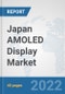 Japan AMOLED Display Market: Prospects, Trends Analysis, Market Size and Forecasts up to 2027 - Product Thumbnail Image
